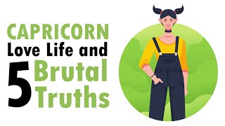 Love Life with CAPRICORN Woman amp 5 BRUTAL Truths [upl. by Okechuku]