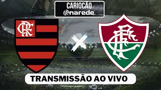 Flamengo x Fluminense Ao Vivo  Transmissão ao vivo  Semifinal Carioca 2024 [upl. by Ardnasxela]