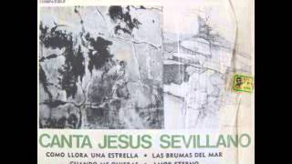 JESUS SEVILLANO CUANDO ME QUIERAS Sevillano y Edgar Carrero Balza [upl. by Arundell415]