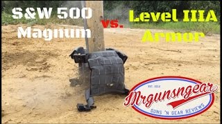 Smith amp Wesson 500 Magnum Vs AR500 Level IIIA Body Armor HD [upl. by Adnilec]