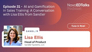 NovoEdTalks Podcast Episode 31 AI and Gamification in Sales Training [upl. by Salis]