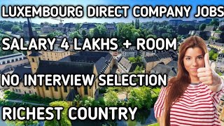 LUXEMBOURG 🇱🇺 FREE WORK PERMIT VISA 2024  FREE JOBS IN LUXEMBOURG  LUXEMBOURG JOBS FOR INDIANS [upl. by Farlay]