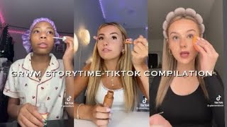 GRWM STORYTIME TIKTOK COMPILATION [upl. by Tatianna]