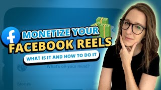 Facebook Reels Monetization How to Get Started [upl. by Iadahs875]