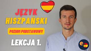 🟢 Język hiszpański  Lekcja 1  Poziom podstawowy  Podstawowe zwroty z języka hiszpańskiego [upl. by Ehcar]