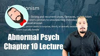 Abnormal Psychology Chapter 10 Lecture [upl. by Aeduj140]