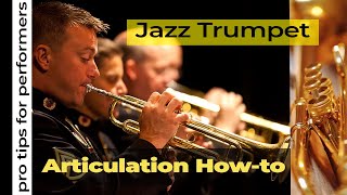 Jazz Trumpet Articulation  Adding Swing to your Trumpet Playing [upl. by Moia911]