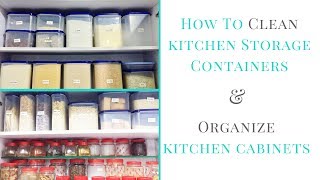 How to clean kitchen storage containers amp Organize Kitchen Cabinets [upl. by Eydie]