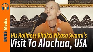 His Holiness Bhakti Vikasa Swamis Visit To Alachua USA [upl. by Tullus322]