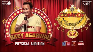 Comedy Champion Season 2  Physical Audition BKEY AGARWAL quotFirst Golden Key Winner quot [upl. by Kariotta]