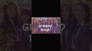 Gfriend  rough lyricsgfriendgfriendbuddygfriendeditlyricsreelskpopedit [upl. by Rafi865]