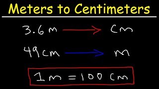 How To Convert From Meters to Centimeters and Centimeters to Meters [upl. by Nehtiek]