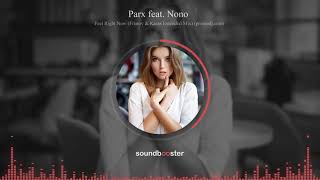 Parx feat Nonô  Feel Right Now Filatov amp Karas Extended Mix [upl. by Kyred800]