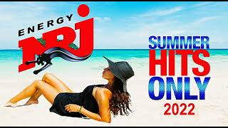 NRJ HIT SUMMER MUSIC ONLY 2022  BEST RADIO MUSIC  ENERGY RADIO CHARTS HITS [upl. by Yleik731]