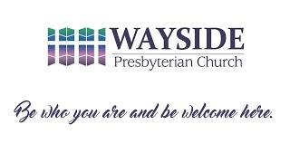 Wayside 11AM Service91524Teaching Elder James Bernhardt “From Where Will My Help Come” [upl. by Guinna]