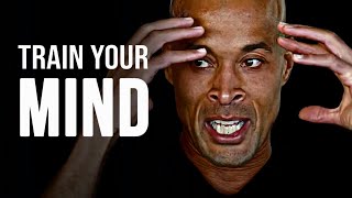 TRAIN YOUR MIND  David Goggins Motivational Speech [upl. by Alvis]