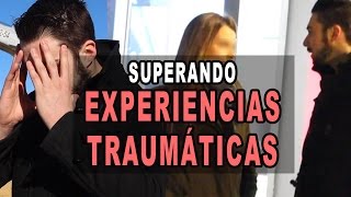 Redefiniendo Tus Experiencias Traumáticas  Interacción Real [upl. by Titos]