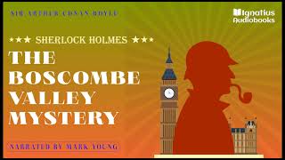 The Boscombe Valley Mystery The Adventures of Sherlock Holmes  Arthur Conan Doyle  Mark Young [upl. by Odnalra]