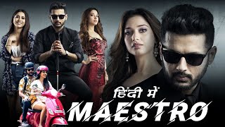 Maestro Full Movie In Hindi Dubbed  Nithin Tamannaah Bhatia Nabha Natesh  Facts amp Review [upl. by Hada]