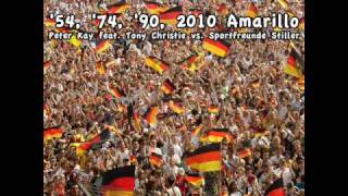 Sportfreunde Stiller vs Tony Christie  54 74 90 2010 Amarillo DJ Morgoth [upl. by Sixel]