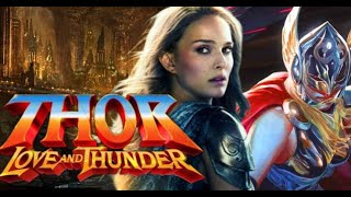 Thor 4 Love and Thunder 2021  1080P 60FPS [upl. by Lavelle]