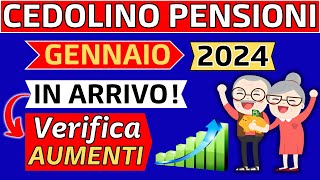 ✅AUMENTI PENSIONI 2024➡️IN ARRIVO👉VERIFICA CEDOLINO DI GENNAIO❗ [upl. by Herrle]