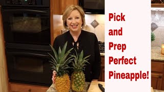 Pick amp Prep Perfect Pineapple [upl. by Esylla98]