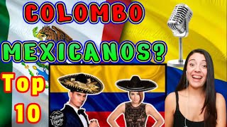 Top 10 Colombianos Cantando Música Mexicana  COLOMBIANA REACCIONA [upl. by Ecirted991]