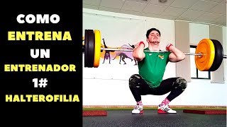 Cómo ENTRENA un ENTRENADOR  1  Halterofilia [upl. by Gati170]