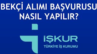 İşkur Bekçi Alımı Başvurusu Nasıl Yapılır [upl. by Aramaj]