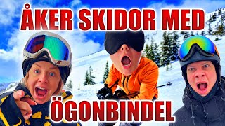 ÅKER SKIDOR MED ÖGONBINDEL VI DRAR TILL FJÄLLEN [upl. by Shewchuk310]