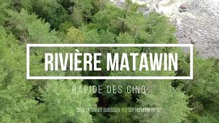 Rivière Matawin  Rapide des cinq [upl. by Rachaba905]