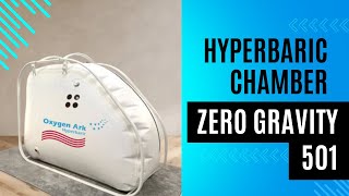 Oxygen Ark Zero Gravity Hyperbaric Chamber [upl. by Doowle]