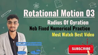 Rotational Motion 03  Radius Of Gyration All Concept in Video  Derivation amp Numericals नेपालिमा [upl. by Mauretta]