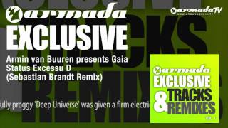 Armin van Buuren presents Gaia  Status Excessu D Sebastian Brandt Remix [upl. by Hanas]