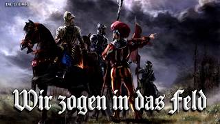 Wir zogen in das Feld Landsknecht songEnglish translation [upl. by Christian606]