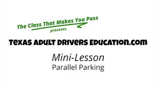 Parallel Parking  Clip From Texas Online Six Hour Drivers Ed Course For Ages 18 To 24 [upl. by Alexis]