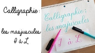 Calligraphie  les majuscules  I à L [upl. by Greff]