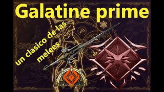 Build Galatine prime [upl. by Nibram977]