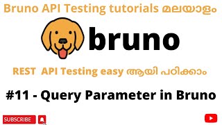 11  How to use Query Parameter in Bruno  REST API Testing tutorials for Beginners  Malayalam [upl. by Isbella]