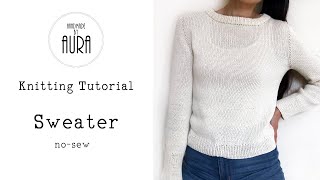 Knitting Tutorial  Sweater [upl. by Karl]