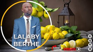 LALABY BERTHE FAIDA SUR LE CITRON [upl. by Admama]