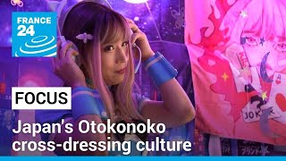 Japans Otokonoko crossdressing culture challenge gender norms • FRANCE 24 English [upl. by Averil238]