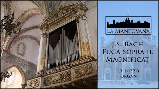 Bach Fuga sopra il Magnificat BWV 733  Rizzo  La Mantovana [upl. by Assetan1]