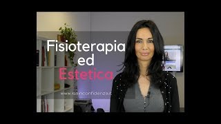 FISIOTERAPIA ED ESTETICA [upl. by Dollar442]