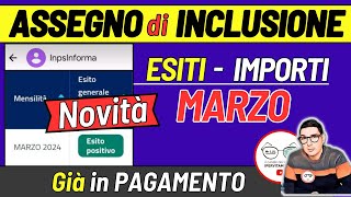 ASSEGNO DI INCLUSIONE MARZO 2024 ⚠️ NOVITà RICARICA LAVORAZIONI PAGAMENTI ESITI INPS ISEE IMPORTI [upl. by Maxwell]