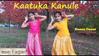 Kaatuka Kanule  Aakaasam Nee Haddhu Ra  Dance cover  Nainika amp Thanaya  Suriya Aparna [upl. by Kenn492]