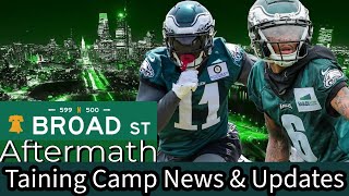 Broad St Aftermath Training Camp News amp Updates [upl. by Nitsoj366]