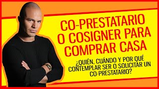 COPRESTATARIO o COSIGNER para COMPRAR CASA en ESTADOS UNIDOS [upl. by Dusty]