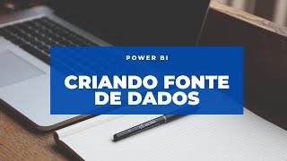 Como Criar uma Tabela no Power BI como Fonte de Dados [upl. by Hasin]